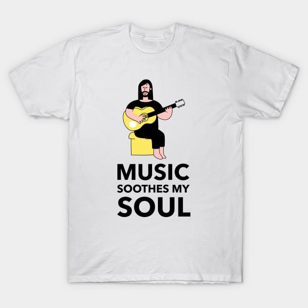 Music Soothes My Soul T-Shirt by Jitesh Kundra